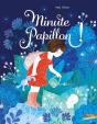 Minute, Papillon ! - Preview