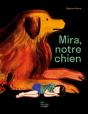 Mira, Notre Chien - Preview