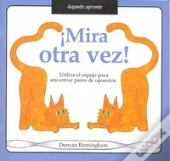 ¡Mira Otra Vez! Utiliza El Espejo Para Encontrar Pares De Opuestos 