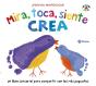 Mira, Toca, Siente. Crea - Preview