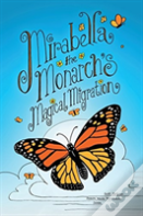 Mirabella The Monarch'S Magical Migration