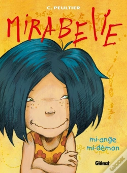 Capa do artigo Mirabelle Tome 1 ; Mi-Ange Mi-Démon