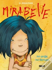 Capa do artigo Mirabelle Tome 1 ; Mi-Ange Mi-Démon