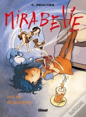 Mirabelle Tome 4 ; Une Vie De Bohème