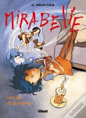 Capa do artigo Mirabelle Tome 4 ; Une Vie De Bohème