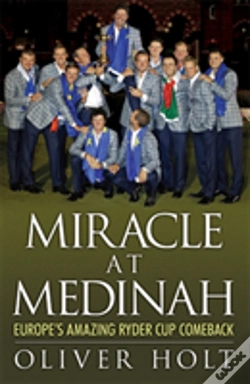 Capa do artigo Miracle At Medinah: Europe'S Amazing Ryder Cup Comeback