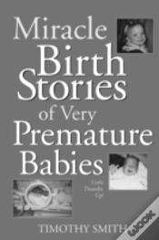 Capa do artigo Miracle Birth Stories Of Very Premature Babies