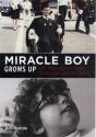 Miracle Boy Grows Up - Preview
