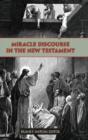 Miracle Discourse In The New Testament - Preview