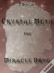 Capa do artigo Miracle Drug - Crystal Meth / English & German Edition