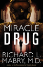 Miracle Drug - Preview