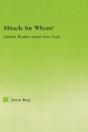 Miracle For Whom? - Preview