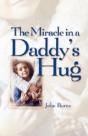 Miracle In A Daddy'S Hug - Preview