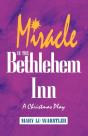 Miracle In The Bethlehem Inn - Preview