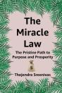 Miracle Law - The Pristine Path To Purpose And Prosperity - Preview