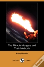 Capa do artigo Miracle Mongers And Their Methods (Dodo Press)