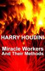 Miracle Mongers And Their Methods - Preview