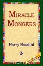 Miracle Mongers - Preview