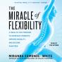 Miracle Of Flexibility - Preview