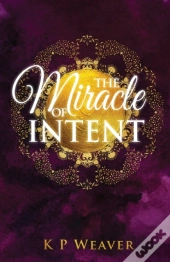 Miracle Of Intent