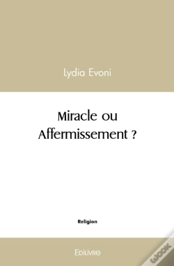 Capa do artigo Miracle Ou Affermissement ?