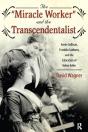 Miracle Worker And The Transcendentalist - Preview