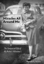 Miracles All Around Me - Preview