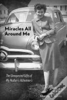 Miracles All Around Me