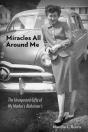 Miracles All Around Me - Preview