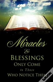 Miracles And Blessings Only Come To Thos