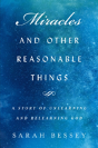 Miracles And Other Reasonable Things - Preview