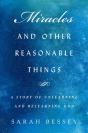 Miracles And Other Reasonable Things - Preview