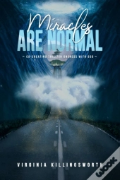 Miracles Are Normal