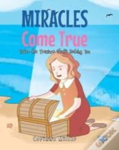 Miracles Come True