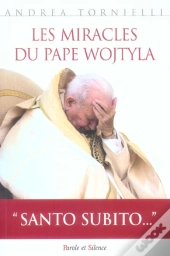 Miracles Du Pape Wojtyla