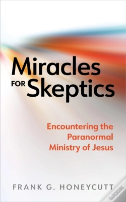 Capa do artigo Miracles For Skeptics