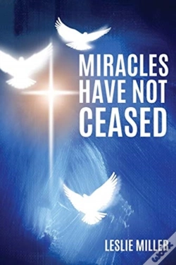 Capa do artigo Miracles Have Not Ceased