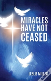 Capa do artigo Miracles Have Not Ceased