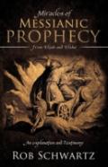 Miracles Of Messianic Prophecy