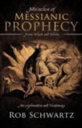 Miracles Of Messianic Prophecy