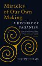 Miracles Of Our Own Making - Preview