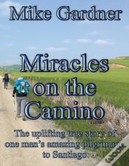 Miracles On The Camino