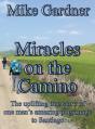 Miracles On The Camino - Preview