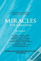 Miracles, The Creation