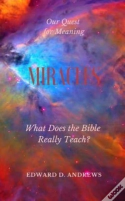 Capa do artigo Miracles: What Does The Bible Really Tea