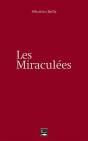 Miraculees - Preview