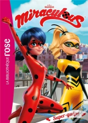Capa do artigo Miraculous Tome 16 : Super-Guêpe
