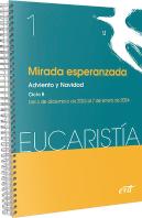 Mirada Esperanzada (Eucaristia Nº 1/2024)
