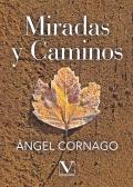 Miradas Y Caminos