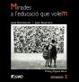 Mirades A L'Educació Que Volem - Preview